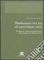 Distinzione tra ius ed exercitium iuris. Evoluzione storica ed applicazione all'esclusione del bonum prolis