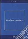 Metafisica e realismo libro