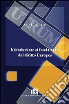 Introduzione ai fondamenti del diritto europeo libro