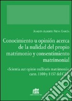 Conocimiento u opinión acerca de la nulidad del proprio matrimonio y consentimiento matrimonial libro