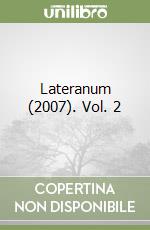 Lateranum (2007). Vol. 2