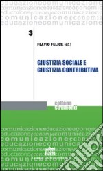 Giustizia sociale e giustizia contributiva libro