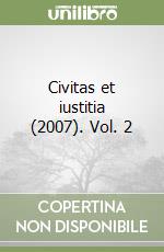 Civitas et iustitia (2007). Vol. 2