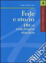 Fede e storia IRC e coscienza storica libro