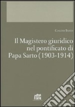 Il Magistero giuridico nel pontificato di papa Sarto (1903-1914)