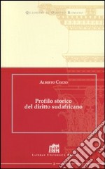 Profilo storico del diritto sudafricano libro