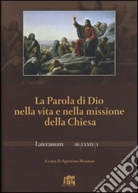 La Parola di Dio nella vita e nella missione della Chiesa libro