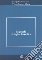 Manuale di logica filosofica libro