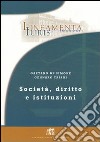 Società, diritto e istituzioni libro di De Simone Gaetano Taiani Gennaro