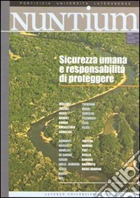 Nuntium (2009). Vol. 1: Sicurezza umana e responsabilità di proteggere libro