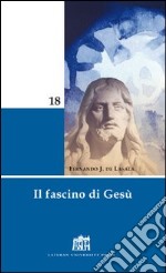 Il fascino di Gesù libro