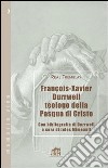Francois-Xavier Durrwell teologo della Pasqua di Cristo libro