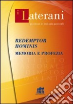 Redemptor Hominis. Memoria e profezia libro