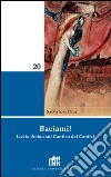 Baciami! Lectio divina sul Cantico dei Cantici libro