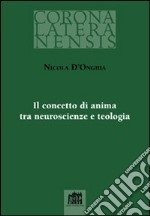 Il concetto di anima tra neuroscienze e teologia