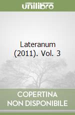 Lateranum (2011). Vol. 3 libro