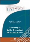 Sociologia delle relazioni internazionali libro