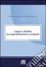 Logica e diritto: tra argomentazione e scoperta. Atti della V Giornata canonistica interdisciplinare libro