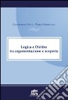 Logica e diritto: tra argomentazione e scoperta. Atti della V Giornata canonistica interdisciplinare libro