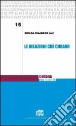 Le relazioni che curano libro