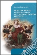 Fidei doctrinae fundamentum: autorepraesentatio veritatis libro