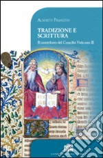 Tradizione e scrittura. Il contributo del Concilio Vaticano II