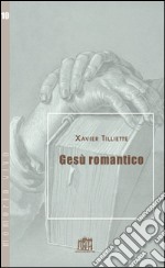 Gesù romantico libro