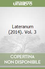 Lateranum (2014). Vol. 3