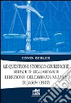 Le Questioni storico giuridiche irrisolte riguardanti l'erezione dell'abbatia nullius di Jasov (1922) libro