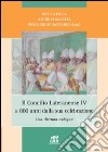 Il Concilio Lateranense IV a 800 anni dalla sua celebrazione. Una rilettura teologica libro