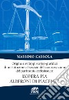 Origine e sviluppi storico-giuridici di un'istituzione al servizio della conservazione del patrimonio ecclesiastico: l'Opera pia Alberoni di Piacenza libro