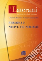 Persona e nuove tecnologie libro