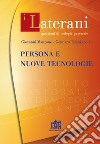 Persona e nuove tecnologie libro