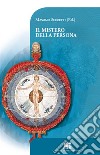 Il mistero della persona libro di Serretti M. (cur.)