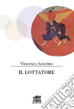 Il lottatore libro