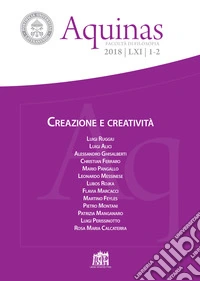 Aquinas. Rivista internazionale di filosofia (2018). Vol. 1-2: Creazione e creatività libro