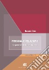 Persona e relazione. Un percorso storico-ermeneutico libro di Ferri Riccardo