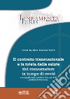 Il contratto transnazionale e la tutela della salute del consumatore in tempo di Covid. Con specifico riferimento al contratto B2C (business to consumer) libro