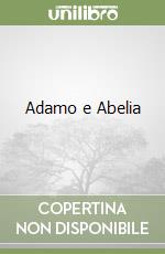 Adamo e Abelia