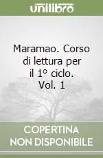 Maramao. Corso di lettura per il 1° ciclo. Vol. 1 libro