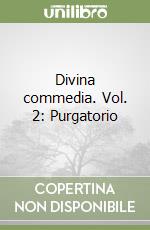 Divina commedia. Vol. 2: Purgatorio libro