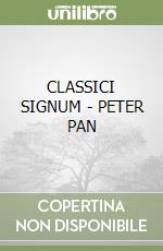 CLASSICI SIGNUM - PETER PAN libro