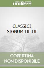CLASSICI SIGNUM HEIDI