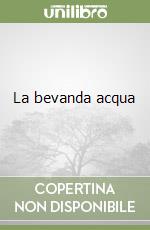 La bevanda acqua