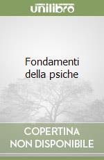 Fondamenti della psiche libro