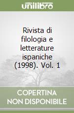 Rivista di filologia e letterature ispaniche (1998). Vol. 1 libro