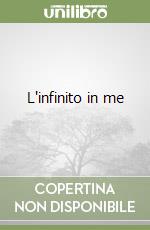 L'infinito in me libro