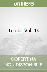 Teoria. Vol. 19 libro