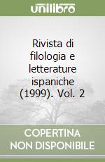 Rivista di filologia e letterature ispaniche (1999). Vol. 2 libro