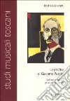 La poetica di Giacomo Puccini sull'arte e nell'arte di un drammaturgo libro